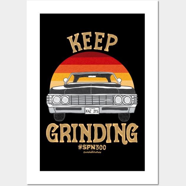 Keep Grinding Wall Art by wnchstrbros